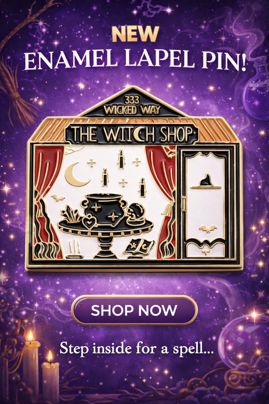 THE WITCH SHOPPE LAPEL PIN