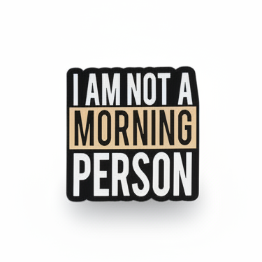 NOT A MORNING PERSON LAPEL PIN