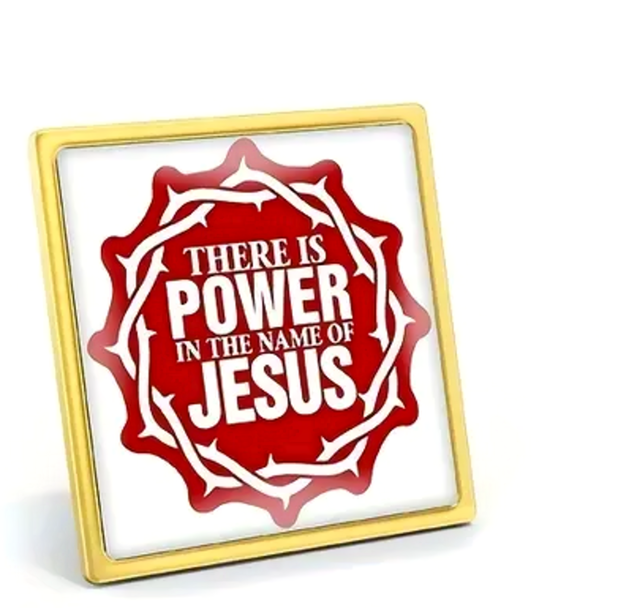 There Is Power In The Name Of Jesus -PIN