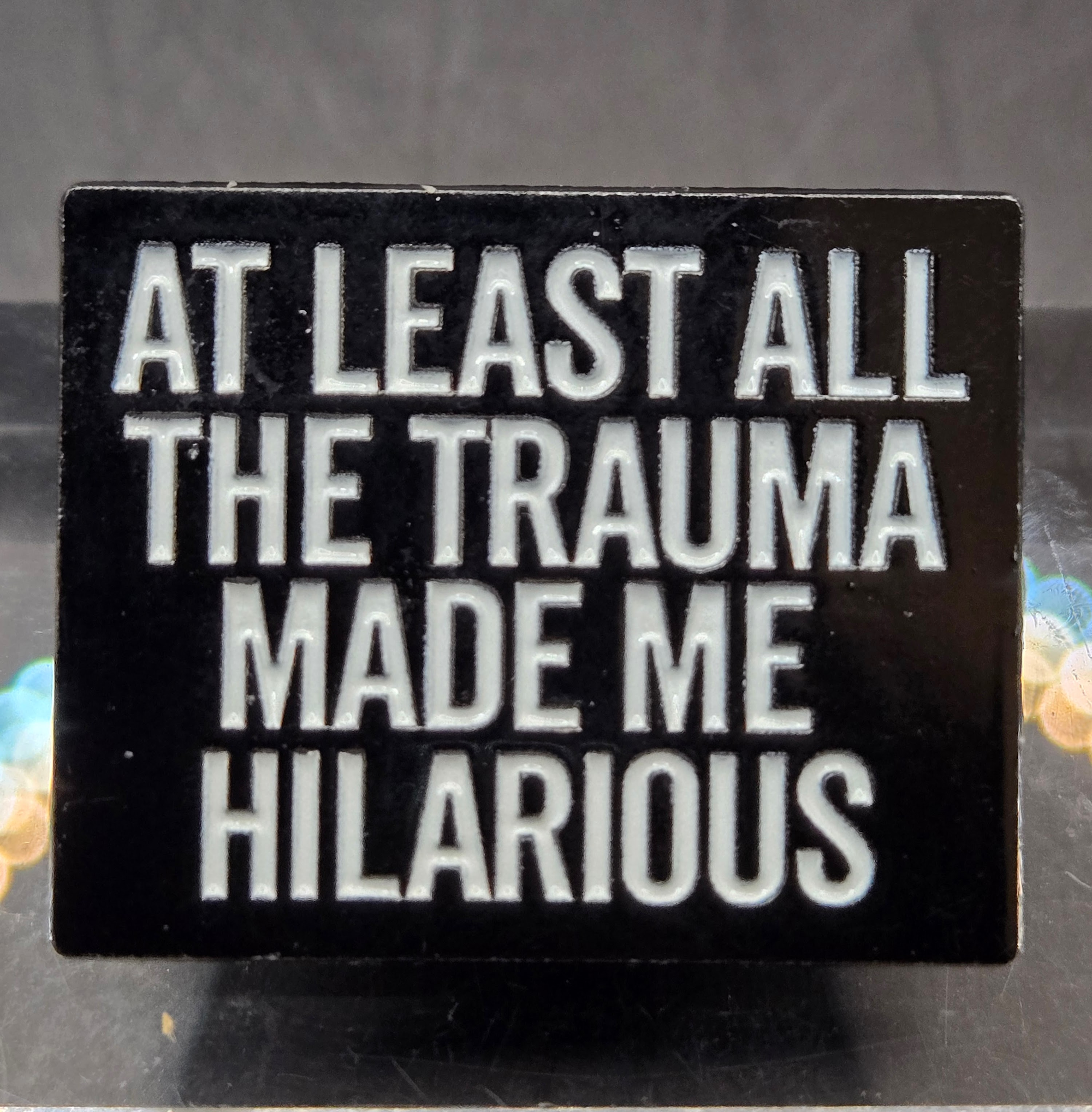 All This Trauma Pin